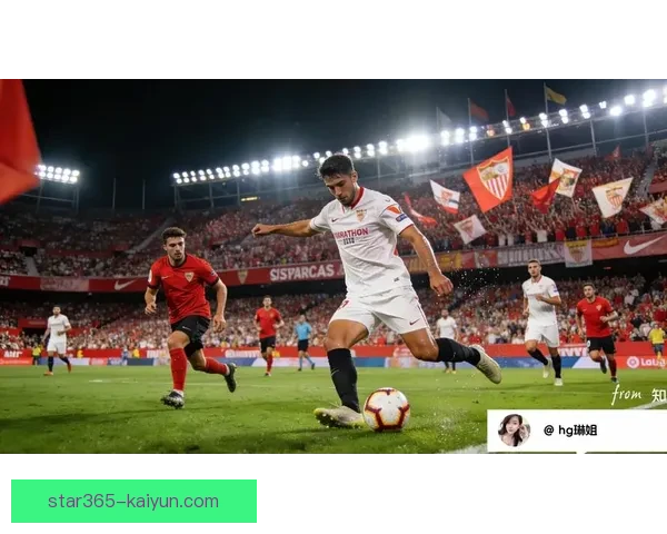 西甲埃尔萨达尔球场迎来新赛季，赛事氛围逐渐升温